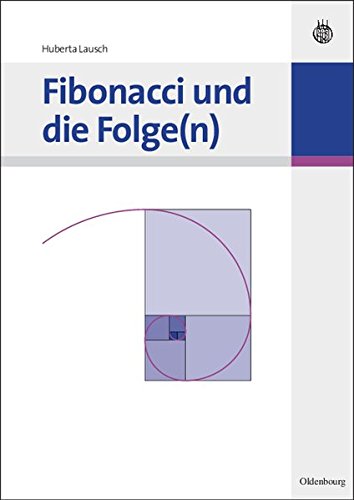 Fibonacci und die Folge [Paperback]