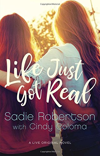 Life Just Got Real: A Live Original Novel [Paperback]