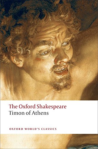 Timon of Athens: The Oxford Shakespeare [Paperback]