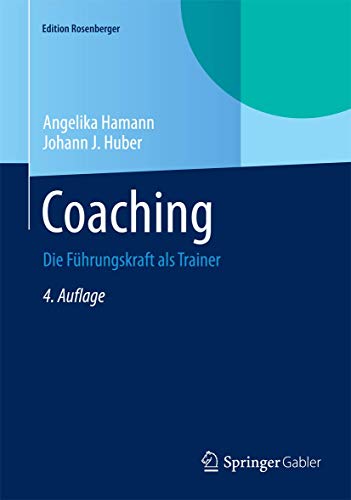 Coaching: Die Fhrungskraft als Trainer [Hardcover]