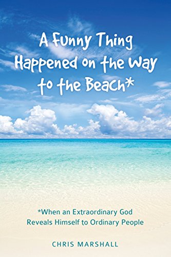 A Funny Thing Happened On The Way To The Beach* [Paperback]