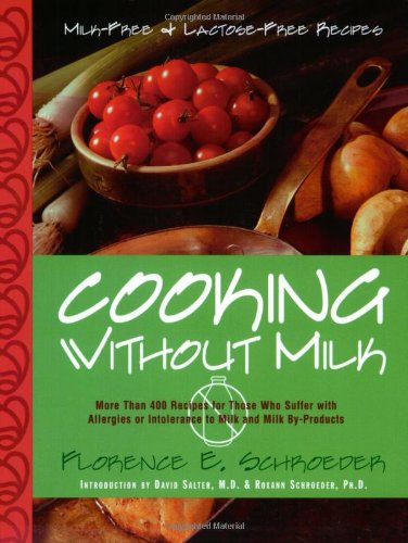 Cooking Without Milk Milk-Free and Lactose-Free Recipes [Paperback]