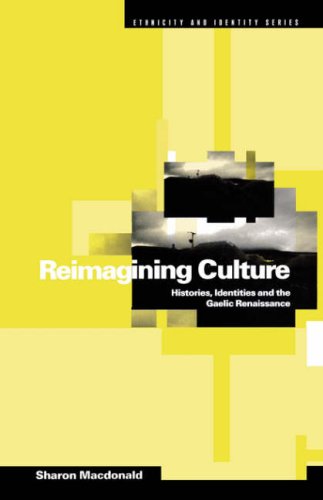 Reimagining Culture Histories, Identities and the Gaelic Renaissance [Paperback]