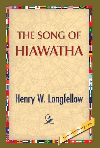 The Song Of Hiaatha [Hardcover]