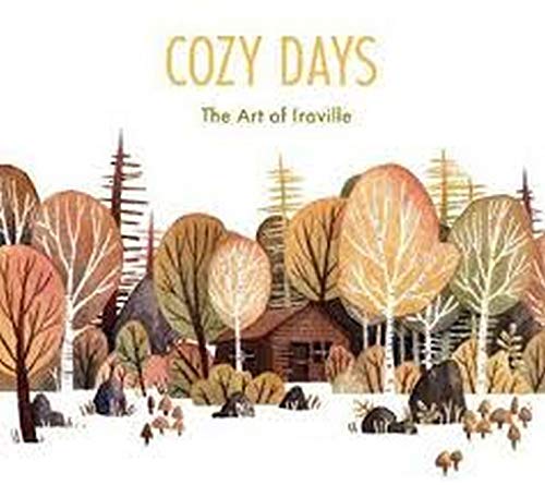 Cozy Days: The Art of Iraville??????????? [Hardcover]