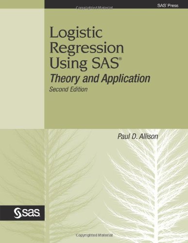 Logistic Regression Using Sas Theory And Application, Second Edition [Paperback]