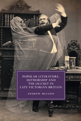 Popular Literature, Authorship and the Occult in Late Victorian Britain [Paperback]