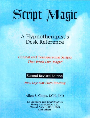 Script Magic A Hypnotherapist's Desk Reference [Paperback]