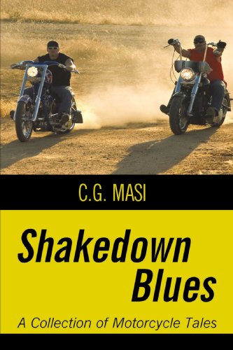 Shakedon Blues A Collection Of Motorcycle Tales [Paperback]