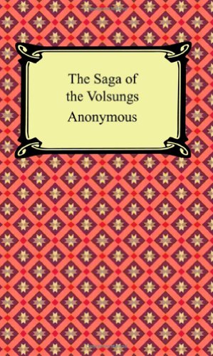 The Saga Of The Volsungs [Paperback]