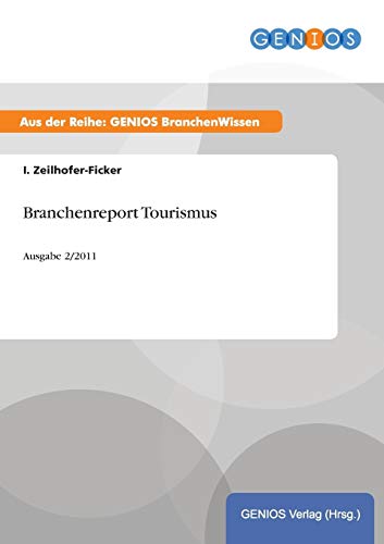 Branchenreport Tourismus (german Edition) [Paperback]