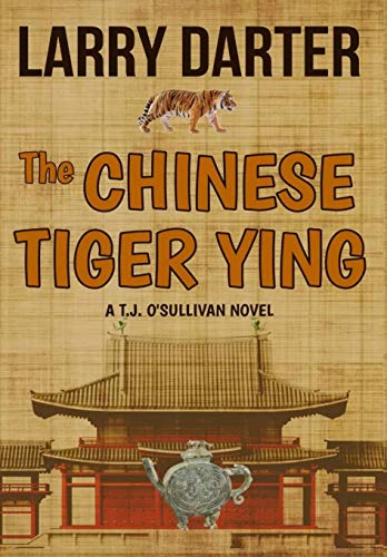 Chinese Tiger Ying  T. J. o'sullivan Thrillers [Hardcover]