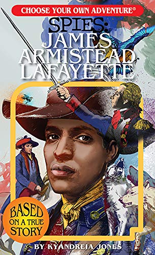 Choose Your Own Adventure Spies : James Armistead Lafayette [Paperback]