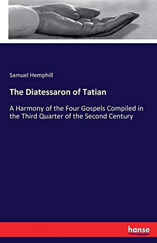 Diatessaron of Tatian [Paperback]