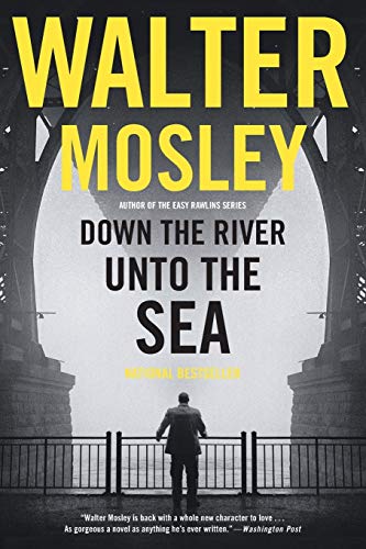 Down the River unto the Sea [Paperback]