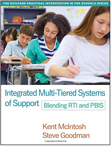 Integrated Multi-Tiered Systems of Support: Blending RTI and PBIS [Paperback]