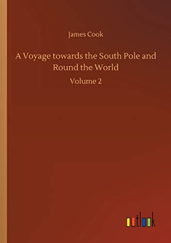 Voyage Toards the South Pole and Round the World [Paperback]