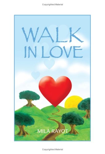 Walk in Love [Paperback]