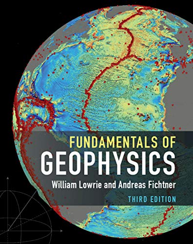 Fundamentals of Geophysics [Paperback]