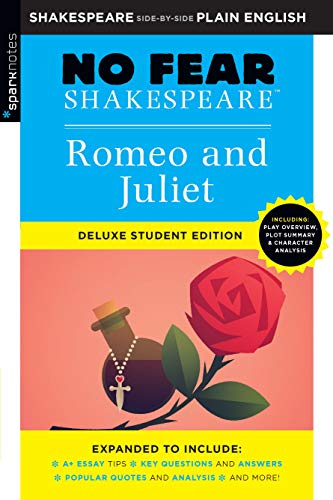 Romeo and Juliet: No Fear Shakespeare Deluxe Student Edition [Paperback]