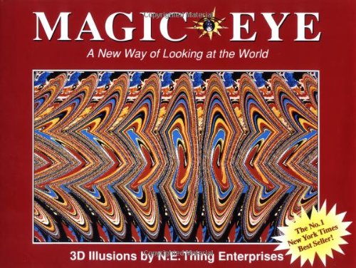 Magic Eye: A New Way of Looking at the World