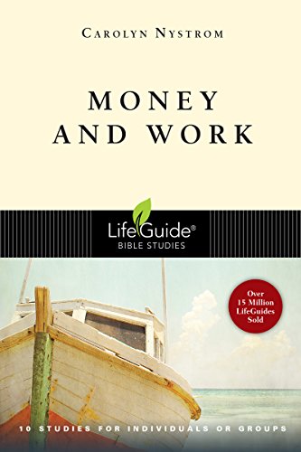 Money & Work: 10 Studies for Individuals or Groups [Paperback]