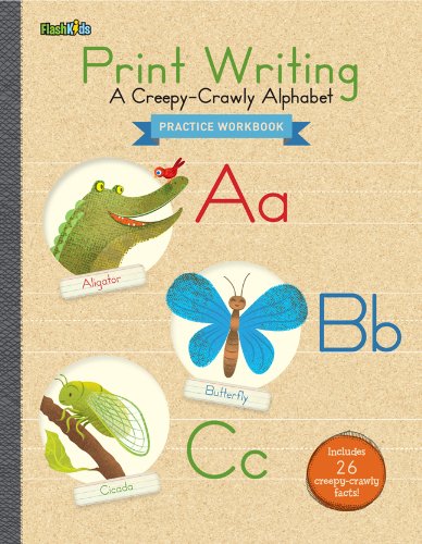 Print Writing: A Creepy-Crawly Alphabet [Paperback]