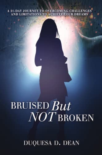 Bruised But Not Broken [Paperback]