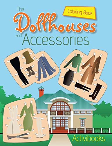 Dollhouses and Accessories Coloring Book [Paperback]