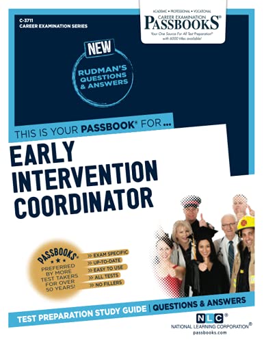 Early Intervention Coordinator (C-3711) Passbooks Study Guide [Paperback]