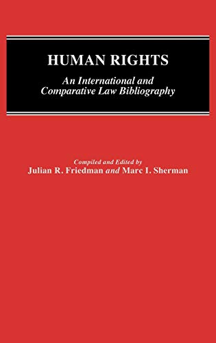 Human Rights An International and Comparative Law Bibliography [Hardcover]