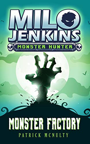 Monster Factory  Milo Jenkins Monster Hunter [Paperback]