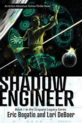 Shado Engineer Book One In The Sciquest Legacy Series (volume 1) [Paperback]