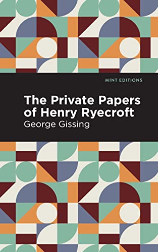 The Private Papers of Henry Ryecroft [Hardcover]