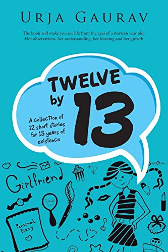 Telve By 13 A Collection Of 12 Short Stories For 13 Years Of Existence [Paperback]