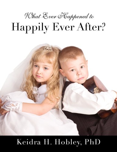 What Ever Happened To Happily Ever After [Paperback]