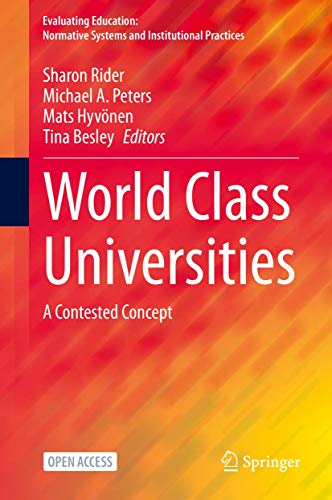 World Class Universities A Contested Concept [Hardcover]