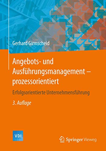 Angebots- und Ausfhrungsmanagement-prozessorientiert: Erfolgsorientierte Untern [Hardcover]