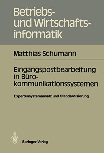 Eingangspostbearbeitung in Brokommunikationssystemen: Expertensystemansatz und  [Paperback]