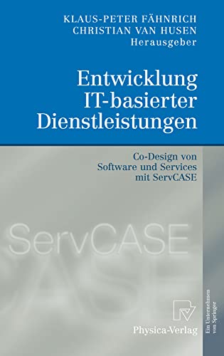 Entwicklung IT-basierter Dienstleistungen: Co-Design von Software und Services m [Paperback]