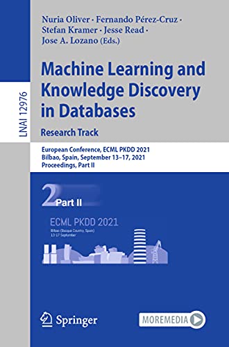 Machine Learning and Knowledge Discovery in Databases. Research Track: European  [Paperback]