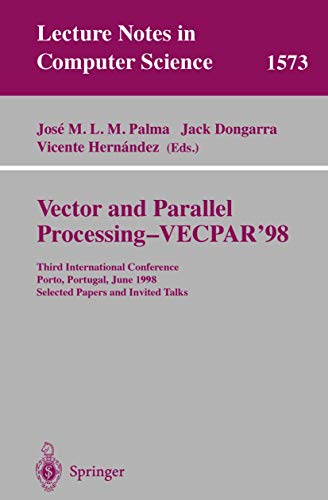 Vector and Parallel Processing - VECPAR'98 Third International Conference Porto [Paperback]