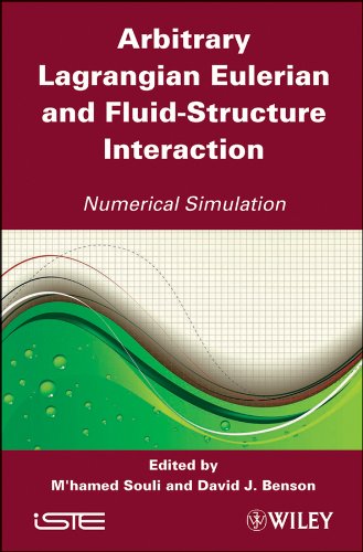 Arbitrary Lagrangian Eulerian and Fluid-Structure Interaction: Numerical Simulat [Hardcover]