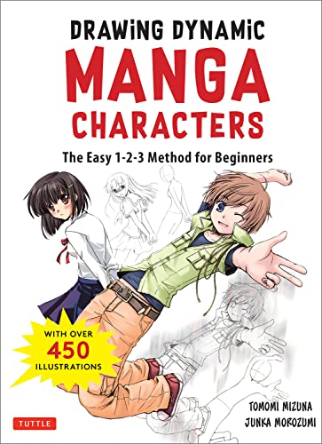 Drawing Dynamic Manga Characters: The Easy 1-2-3 Method for Beginners [Paperback]