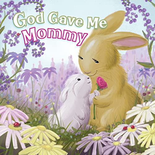 God Gave Me Mommy                        [CLOTH               ]