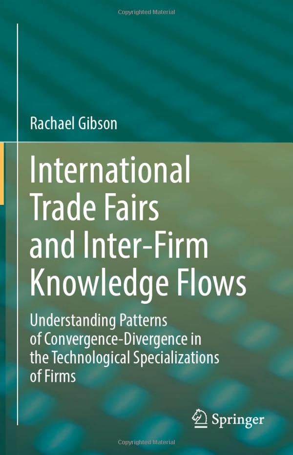 International Trade Fairs and Inter-Firm Knowledge Flows: Understanding Patterns [Hardcover]