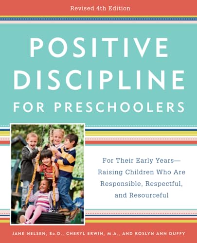 Positive Discipline for Preschoolers, Revised