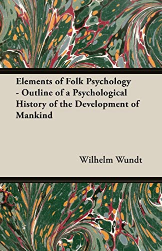 Elements of Folk Psychology - Outline of a Psychological History of the Developm [Unknon]