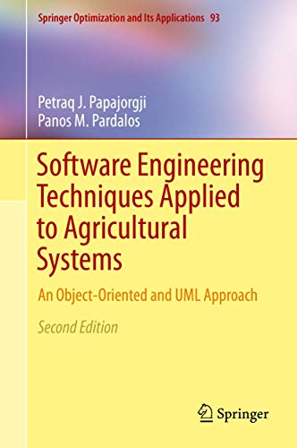 Software Engineering Techniques Applied to Agricultural Systems: An Object-Orien [Hardcover]