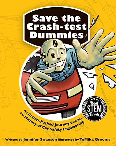 Save the Crash-test Dummies: An Action-Packed Journey through the History of Car [Paperback]